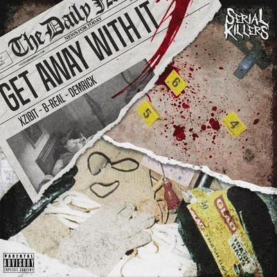 Get Away With It 專輯 B-Real/Snoop Dogg/Aleman/Santa Fe Klan/Lupillo Rivera