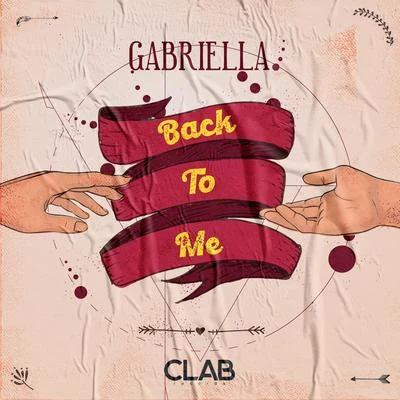 Back To Me 专辑 Gabriella