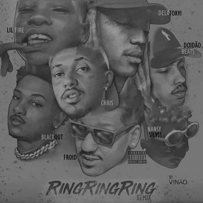 Ring Ring Ring (Remix) 专辑 DK47/Negra Li/Chris MC/MC Kevin o Chris/Pineapple StormTv