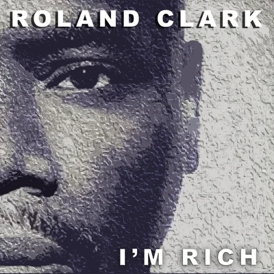 Im Rich 專輯 Roland Clark