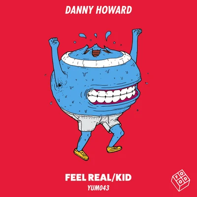 Feel RealKid 專輯 Danny Howard