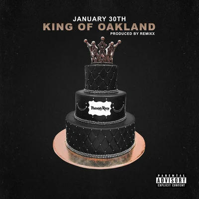 January 30th: King of Oakland 專輯 Philthy Rich