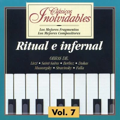 Camille Saint-Saëns Clásicos Inolvidables Vol. 7, Ritual e Infernal