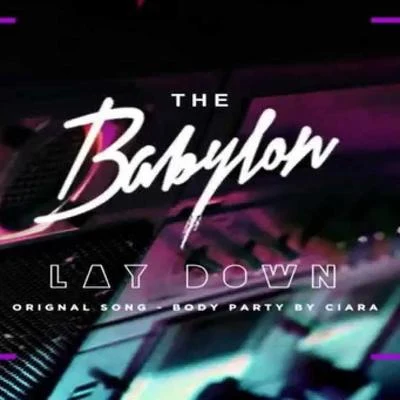 Body Party Remix Lay Down (feat. Paloalto) 專輯 Uptown/Babylon/林貞熙