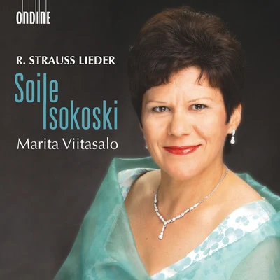 Soile Isokoski Strauss: Lieder