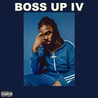 Boss Up IV 专辑 Iamsu!