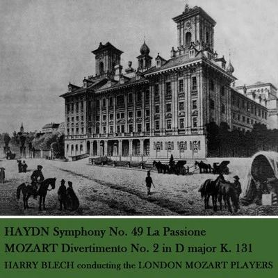 Haydn: Symphony No. 49 专辑 London Mozart Players