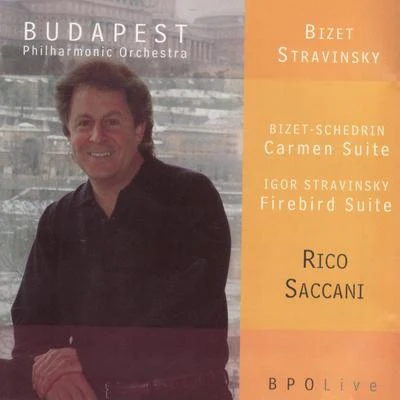 Bizet-Schedrin - Carmen Suite & Stravinsky - Firebird Suite 專輯 Rico Saccani