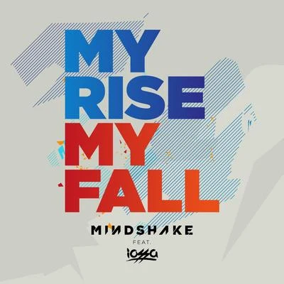 MindshakeDaddys Groove My Rise My Fall