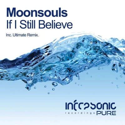 MoonsoulsMarjan If I Still Believe (Ultimate Remix)