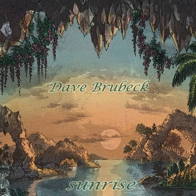 Sunrise 專輯 Dave Brubeck Quartet