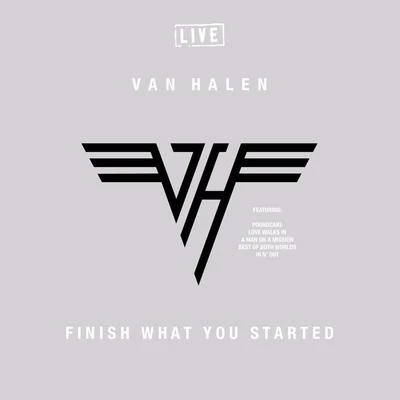 Finish What You Started (Live) 專輯 Van Halen