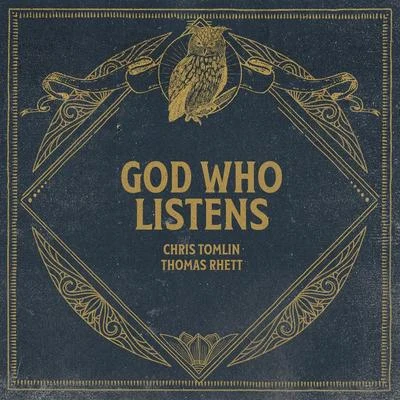 God Who Listens (Radio Version) 專輯 Thomas Rhett/Florida Georgia Line/Midland/Little Big Town/Brantley Gilbert