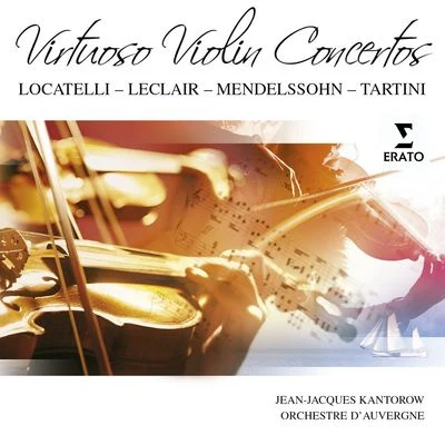 Virtuoso Violin Concertos 專輯 Jean-Jacques Kantorow