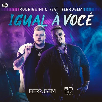 Igual a Você 专辑 RDN/Ferrugem