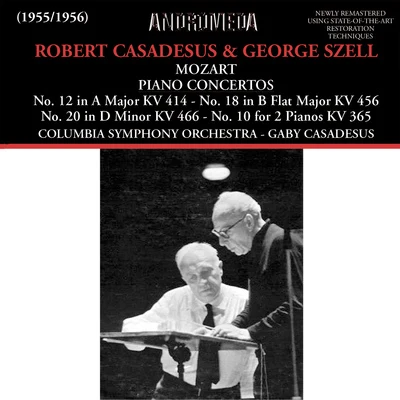 Mozart, W.A.: piano concertos no是. 10, 12, 18, 20Beethoven, l. van: piano sonata no. 26Schubert, F.: piano sonata no. 13 (R. casa的宿舍, Szell) 專輯 Robert Casadesus