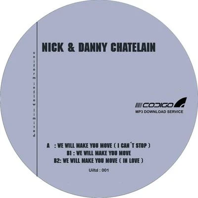 We Will Make Your Move 專輯 Nick & Danny Chatelain