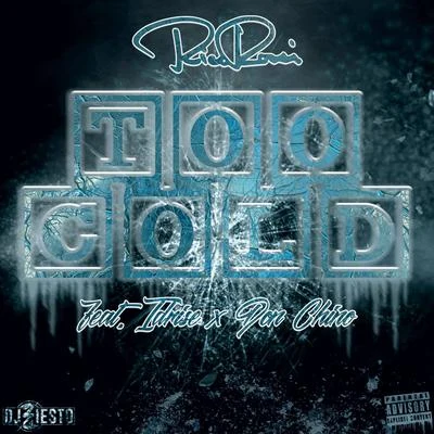 too cold (feat. ID rise Don chino) 專輯 DJ Siesto/Rico Rossi