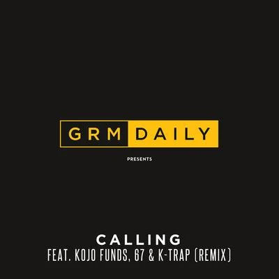 Calling (Remix) 专辑 GRM Daily