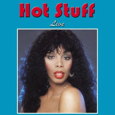 Hot Stuff (Live) 專輯 Donna Summer