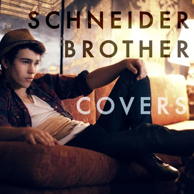 Schneider Brother Covers 專輯 MAX/Chromeo