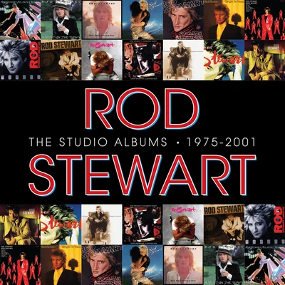 Rod Stewart The Studio Albums 1975 - 2001