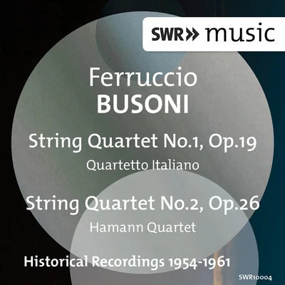 Busoni: string quartets no是. 1 2 專輯 Ferruccio Busoni