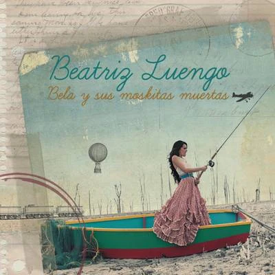 Bela Y Sus Moskitas Muertas (Deluxe Edition) 專輯 Lara Alvarez/Yotuel/Beatriz Luengo