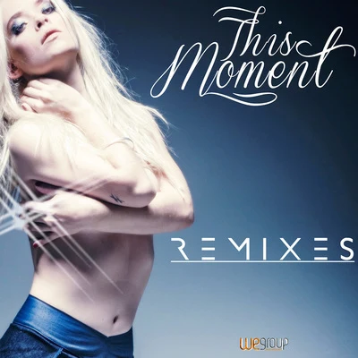 This Moment (Remixes) 專輯 Lorena Simpson