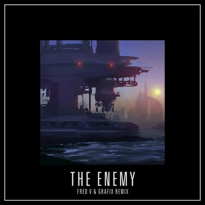 The Enemy (Fred V & Grafix Remix) 专辑 Mat Zo