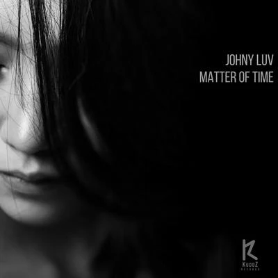 Matter Of Time 專輯 DJ Phellix/Johny Luv