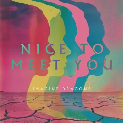 Nice to Meet You 專輯 Imagine Dragons/Roial