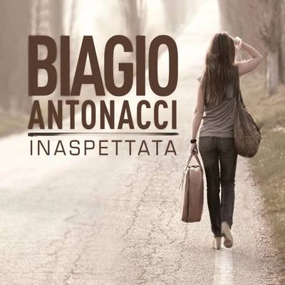 Inaspettata 专辑 Il Laboratorio del Ritmo/Biagio Antonacci