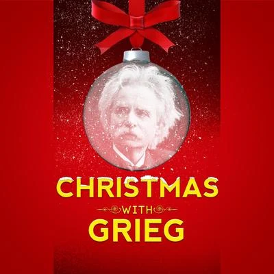 Christmas with Grieg 专辑 Edvard Grieg