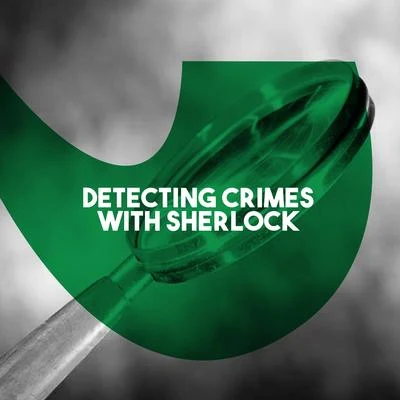 Detecting Crimes with Sherlock 专辑 RTV Moscow Large Symphony Orchestra/Moscow RTV Large Symphony Orchestra/Vladimir Fedoseyev