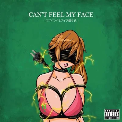 Can&#x27;t Feel My Face 专辑 Robb Bank$/Curtis Williams