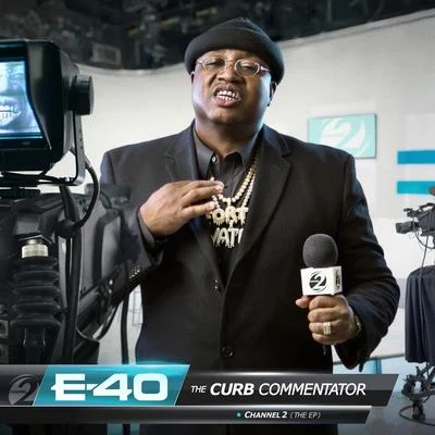 The Curb Commentator Channel 2 专辑 Droop-E/E-40