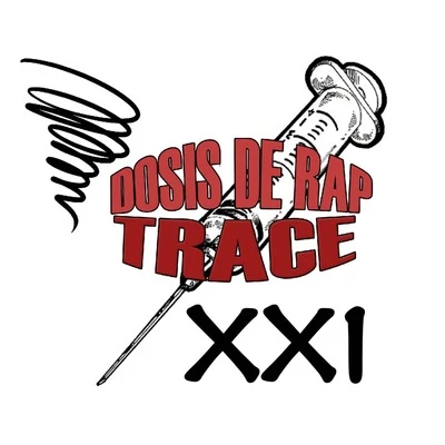 Dosis de Rap XXI 專輯 Trace