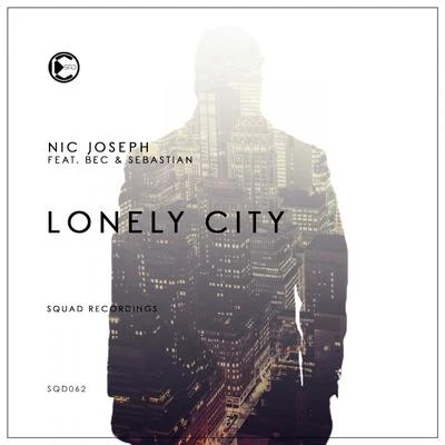 Lonely City 專輯 Nic Joseph