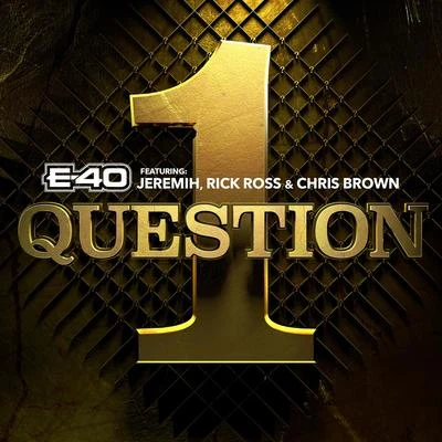 1 Question 專輯 REDRUM/E-40/Johnny Z/Potna Deuce/N2Deep