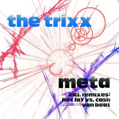 Meta 專輯 The Trixx/Evolsi/John Amaro