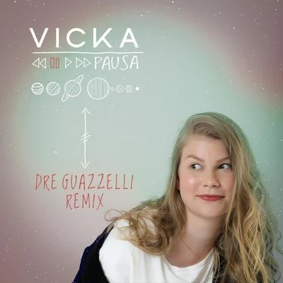 Pausa #omundoprecisadepausa (Dre Guazzelli Remix Radio Edit) 专辑 Vicka/DeepDelic/AIZY/Jenil/LouisVint & LeoLete