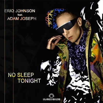 No Sleep Tonight 專輯 Adam Joseph