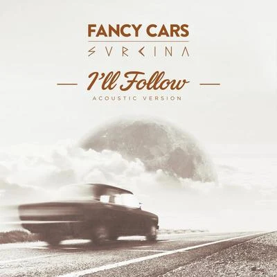 Ill Follow (Acoustic Version) 專輯 O-Town/Fancy Cars