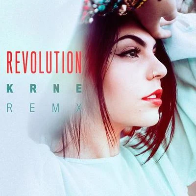 Revolution (KRNE Remix) 專輯 Krane