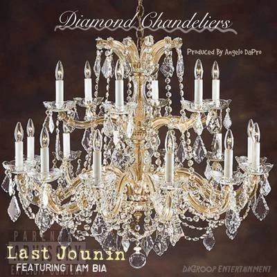 Diamond Chandeliers (feat. I Am Bia) 专辑 pig/Last Jounin