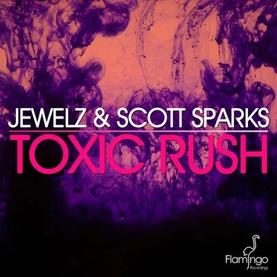 Toxic Rush 專輯 Scott Sparks