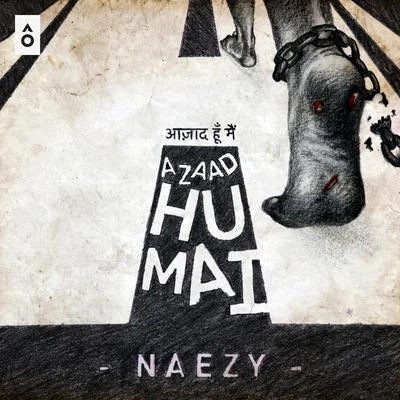 Azaad Hu Mai - Single 專輯 Naezy