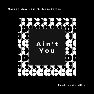 Ain&#x27;t You (feat. Jesse James) 专辑 Nutta/Jesse James