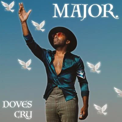 Doves Cry 專輯 MAJOR./Sun.S